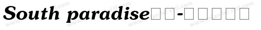 South paradise字体字体转换